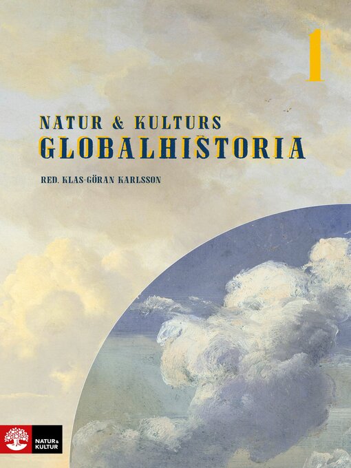 Title details for Natur & Kulturs globalhistoria 1 by Klas-Göran Karlsson - Available
